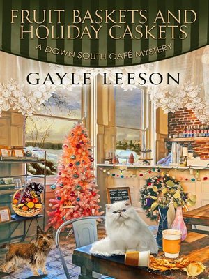 Fruit Baskets and Holiday Caskets - ebook